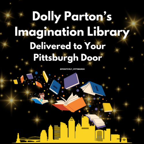 Illustrated image of books swooping in over the Pittsburgh skyline. Text says "Dolly Parton's Imagination Library Delivered to Your Pittsburgh Door"